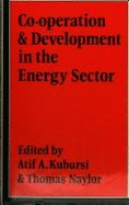 Co-Operation & Development in the Energy Sector: The Arab Gulf States and Canada