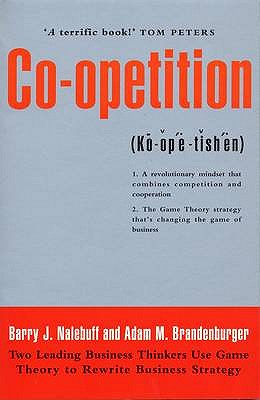 Co-Opetition - Brandenburger, Adam M, and Nalebuff, Barry J