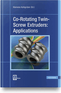 Co-Rotating Twin-Screw Extruders: Applications: Applications