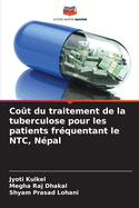 Co?t du traitement de la tuberculose pour les patients fr?quentant le NTC, N?pal