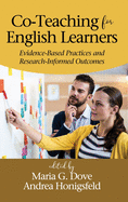 Co-Teaching for English Learners: Evidence-Based Practices and Research-Informed Outcomes