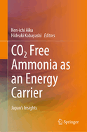 CO2 Free Ammonia as an Energy Carrier: Japan's Insights