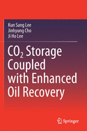 Co2 Storage Coupled with Enhanced Oil Recovery