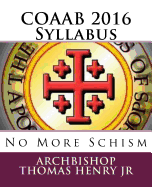 COAAB 2016 Syllabus: No More Schism