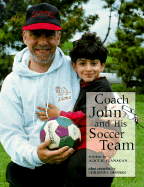 Coach John and His Soccer Team