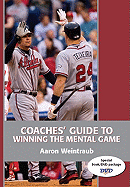 Coaches' Guide to Winning the Mental Game