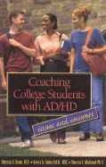 Coaching College Students with AD/HD: Issues and Answers