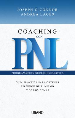 Coaching Con Pnl - Lages, Andrea, and Oconnor, Joseph