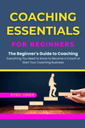 Coaching Essentials for Beginners