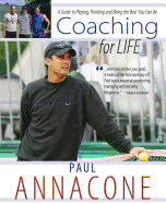 Coaching for Life: A Guide to Playing, Thinking and Being the Best You Can Be