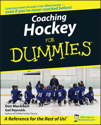 Coaching Hockey for Dummies - MacAdam, Don, and Reynolds, Gail