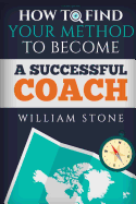 Coaching Questions: How to Find Your Method to Become a Successful Coach