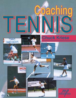 Coaching Tennis - Kriese, Chuck