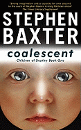 Coalescent: Destiny's Children Book One