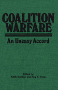 Coalition Warfare: An Uneasy Accord
