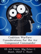 Coalition Warfare: Considerations for the Air Component Commander