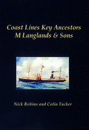 Coast Lines Key Ancestors: M Langlands and Sons