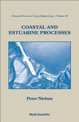Coastal and Estuarine Processes - Nielsen, Peter