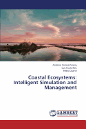 Coastal Ecosystems: Intelligent Simulation and Management