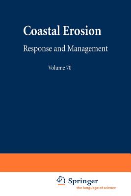 Coastal Erosion: Response and Management - Charlier, Roger H, and Meyer, Christian P De