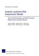 Coastal Louisiana Risk Assessment Model: Technical Description and 2012 Coastal Master Plan Analysis Results