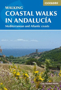 Coastal Walks in Andalucia: The best hiking trails close to Andalucia's Mediterranean and Atlantic Coastlines
