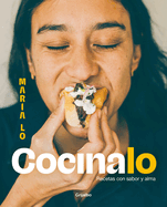 Cocnalo. recetas con sabor y alma / Cook It. Recipes with Lots of Flavor and Soul