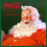 Coca-Cola: Choral Christmas - Various Artists