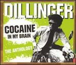 Cocaine in My Brain: The Anthology