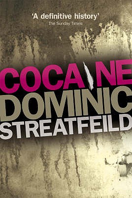 Cocaine - Streatfeild, Dominic
