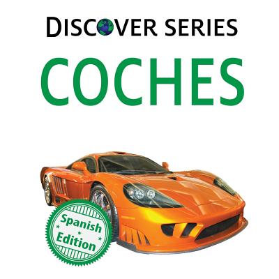 Coches: (Cars) - Xist Publishing