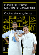 Cocina Sin Vergenza / Cooking Without Shame