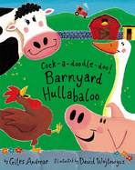 Cock-A-Doodle-Doo! Barnyard Hullabaloo