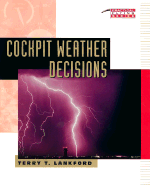 Cockpit Weather Decisions