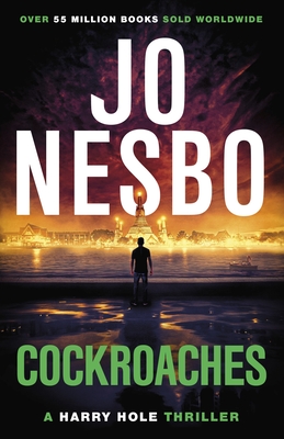 Cockroaches: Harry Hole 2 - Nesbo, Jo, and Bartlett, Don (Translated by)