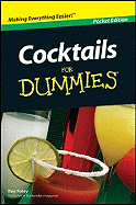 Cocktails for Dummies (Pocket Edition) - Ray Foley