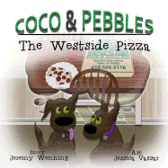 Coco & Pebbles: The Westside Pizza