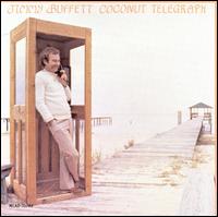 Coconut Telegraph - Jimmy Buffett