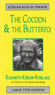 Cocoon and the Butterfly