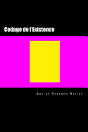 Codage de l'Existence