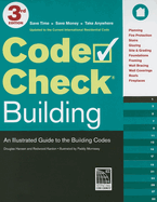 Code Check Building: An Illustrated Guide to the Building Codes