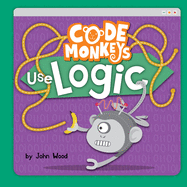 Code Monkeys Use Logic