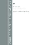 Code of Federal Regulations, Title 09 Animals and Animal Products 200-End, Revised as of January 1, 2023