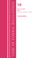 Code of Federal Regulations, Title 18 Conservation of Power and Water Resources 400-End, 2023