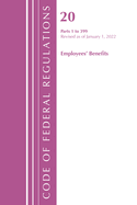 Code of Federal Regulations, Title 20 Employee Benefits 1-399, 2022