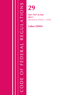 Code of Federal Regulations, Title 29 Labor/OSHA 1927-End, Revised as of July 1, 2020: Part 1