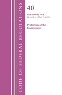 Code of Federal Regulations, Title 40 Protection of the Environment 1000-1059, Revised as of July 1, 2022