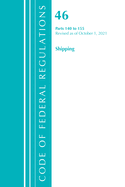 Code of Federal Regulations, Title 46 Shipping 140-155, Revised as of October 1, 2021