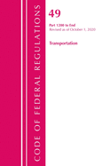 Code of Federal Regulations, Title 49 Transportation 1200-End, Revised as of October 1, 2020