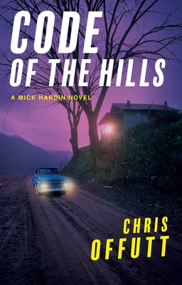 Code of the Hills - Offutt, Chris